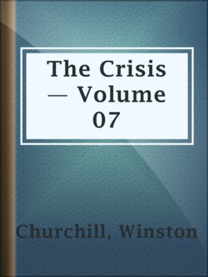 cover image of The Crisis — Volume 07